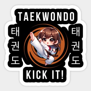 TAEKWONDO KICK IT! Sticker